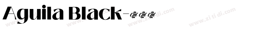 Aguila Black字体转换